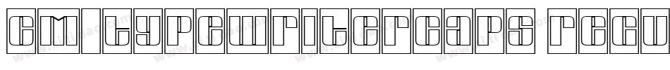 CM_TypewriterCaps Regular字体转换